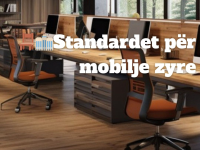 Standardet për mobilje zyre