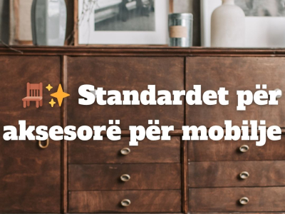 Standardet për aksesorë për mobilje