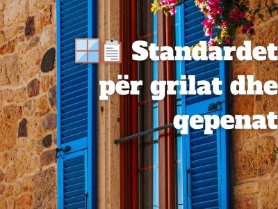Standardet për grilat dhe qepenat