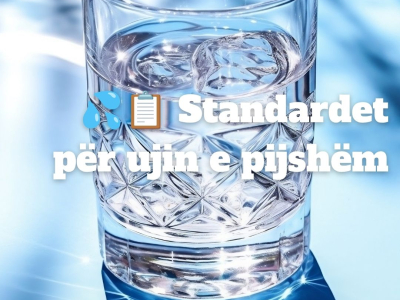 Standardet për ujin e pijshëm