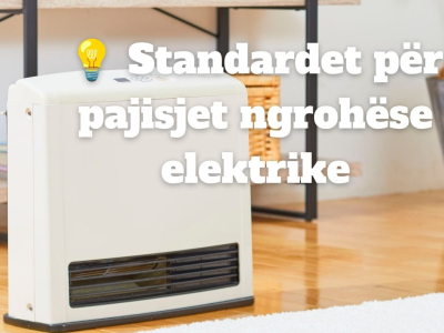 Standardet për pajisjet ngrohëse elektrike